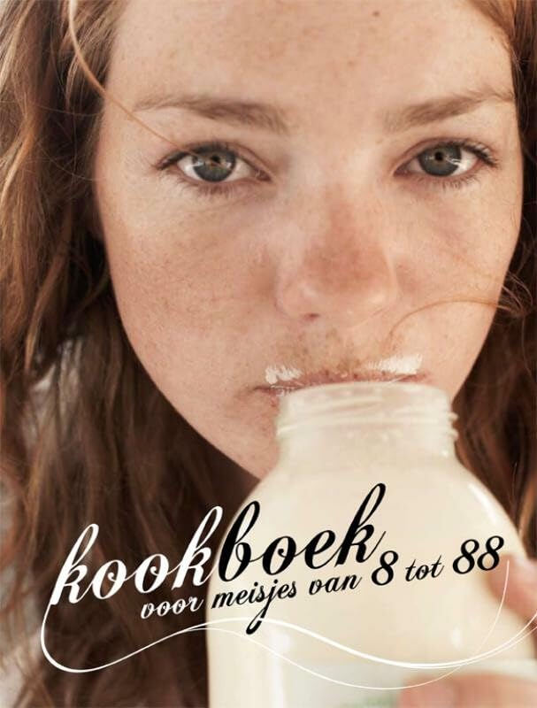 Kookboek voor meisjes van 8 tot 88 book
