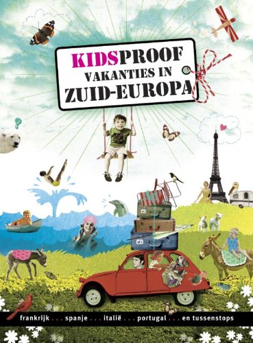 Kidsproof vakanties in Zuid-Europa book