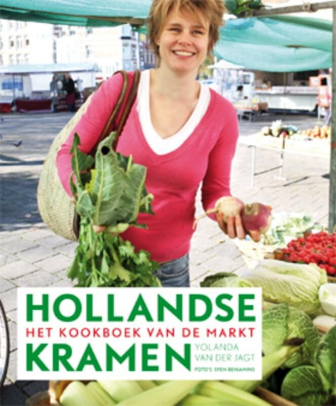 Hollandse Kramen: het kookboek van de markt book