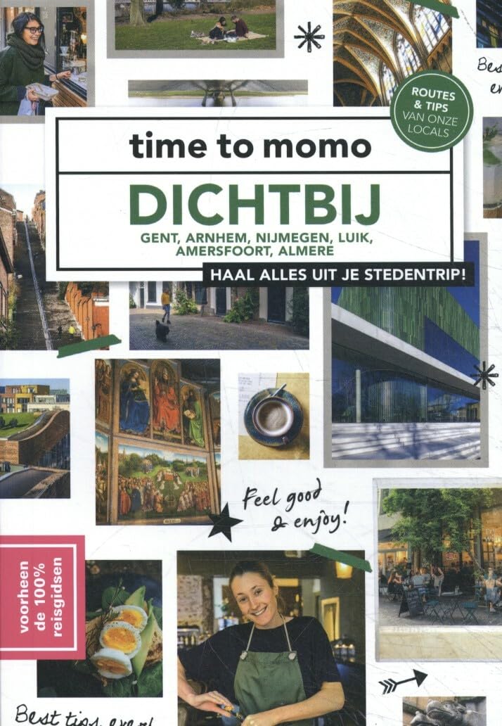 Dichtbij: Gent, Arnhem, Nijmegen, Luik, Amersfoort, Almere book