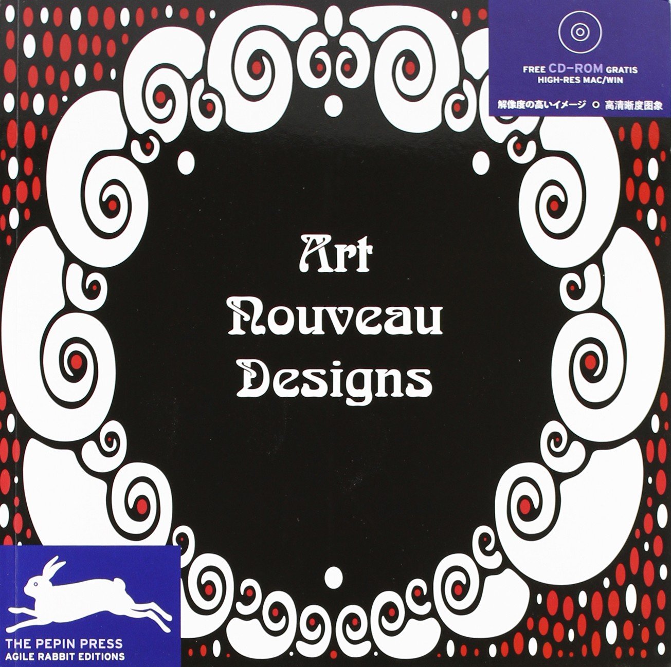 Art Nouveau Designs + CD Rom (Agile Rabbit Editions): English-French-German-Spanish-Italian-Portuguese-Japanese-Chinese Architecture