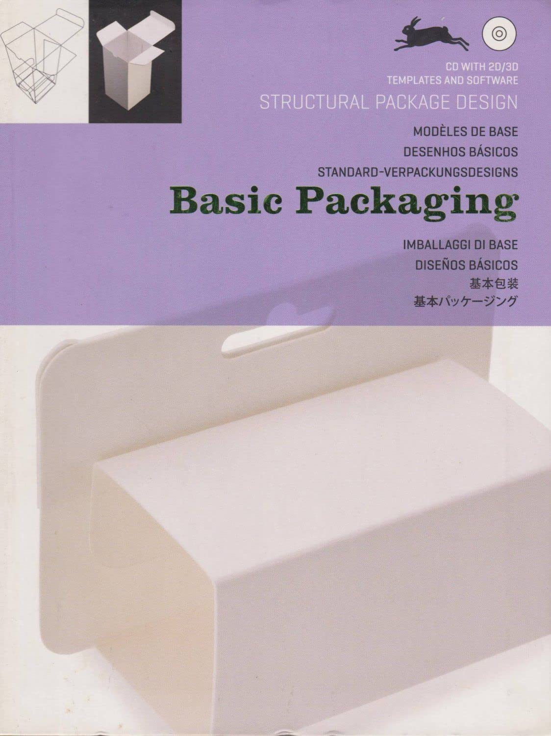 Basic Packaging: Sandard-Verpackungsdesigns: Standard-Verpackungsdesigns. CD with 2D/3D Templates and Software. Dtsch.-Engl.-Italien.-Französ.-Span.-Russ.-Portugies.-Japan. (Structural Package Design) Architecture