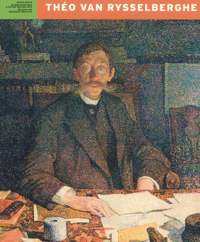 Theo Van Rysselberghe: Belgian Neo-Impressionist Master Film, Art & Culture