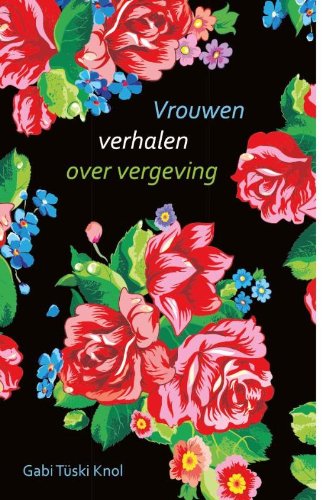 Vrouwen verhalen over vergeving book