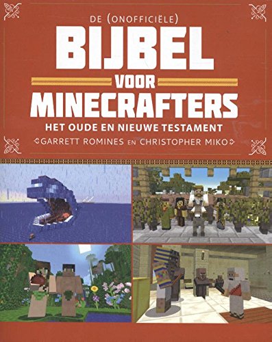 De (onofficiële) Bijbel voor Minecrafters: het Oude en Nieuwe Testament Religion & Esotericism