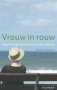 Vrouw in rouw: eigenzinnige observaties van een weduwe book