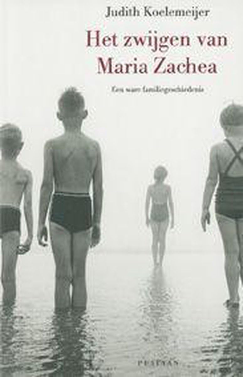 Het zwijgen van Maria Zachea: een ware familiegeschiedenis book