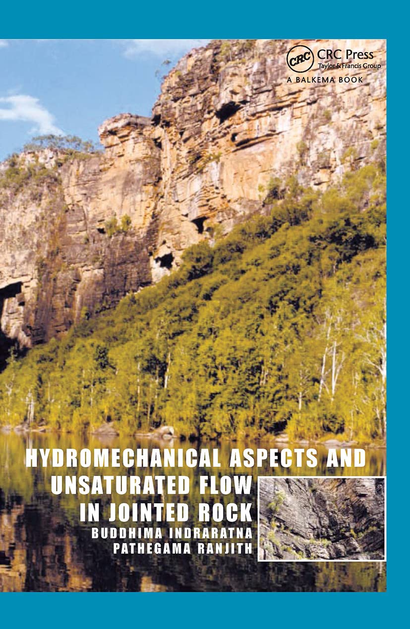 Hydromechanical Aspects and Unsaturated Flow in Jointed Rock Business & Technology