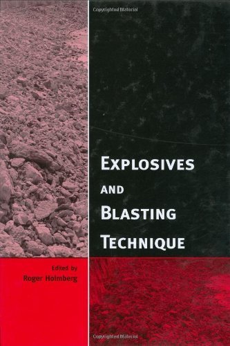 Explosives and Blasting Technique: Proceedings of the EFEE 2nd World Conference, Prague, Czech Republic, 10-12 September 2003 Business & Technology