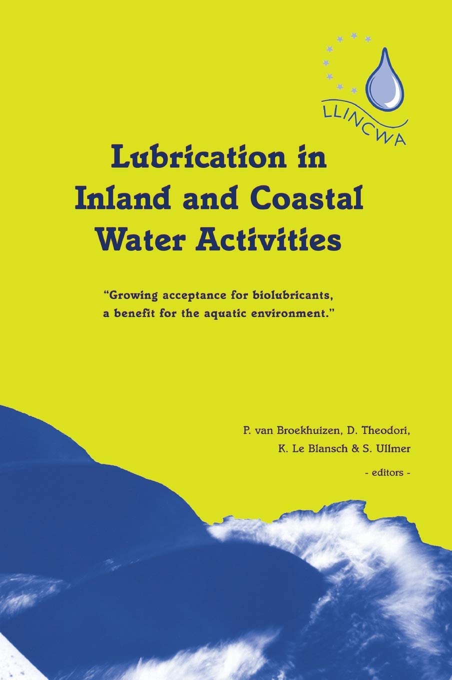 Lubrication in Inland and Coastal Water Activities Business & Technology