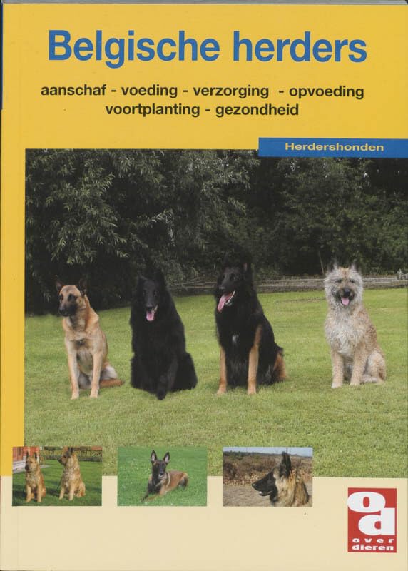 De Belgische Herder: aanschaf, voeding, verzorging, gedrag, ziekte, voortplanting en nog veel meer book