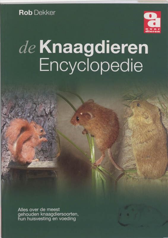 Knaagdierenencyclopedie (Over Dieren) Pets