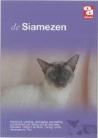 De Siamezen: aanschaf, voeding, verzorging, opvoeding, voortplanting en ziekte van de Siamees, balinees, oosters korthaar, Foreign white, Javanees en Thai book