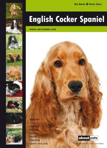 English Cocker Spaniel (Dog Breed Expert Series) Pets