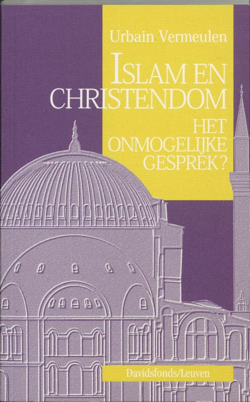 Islam en christendom: het onmogelijke gesprek? book