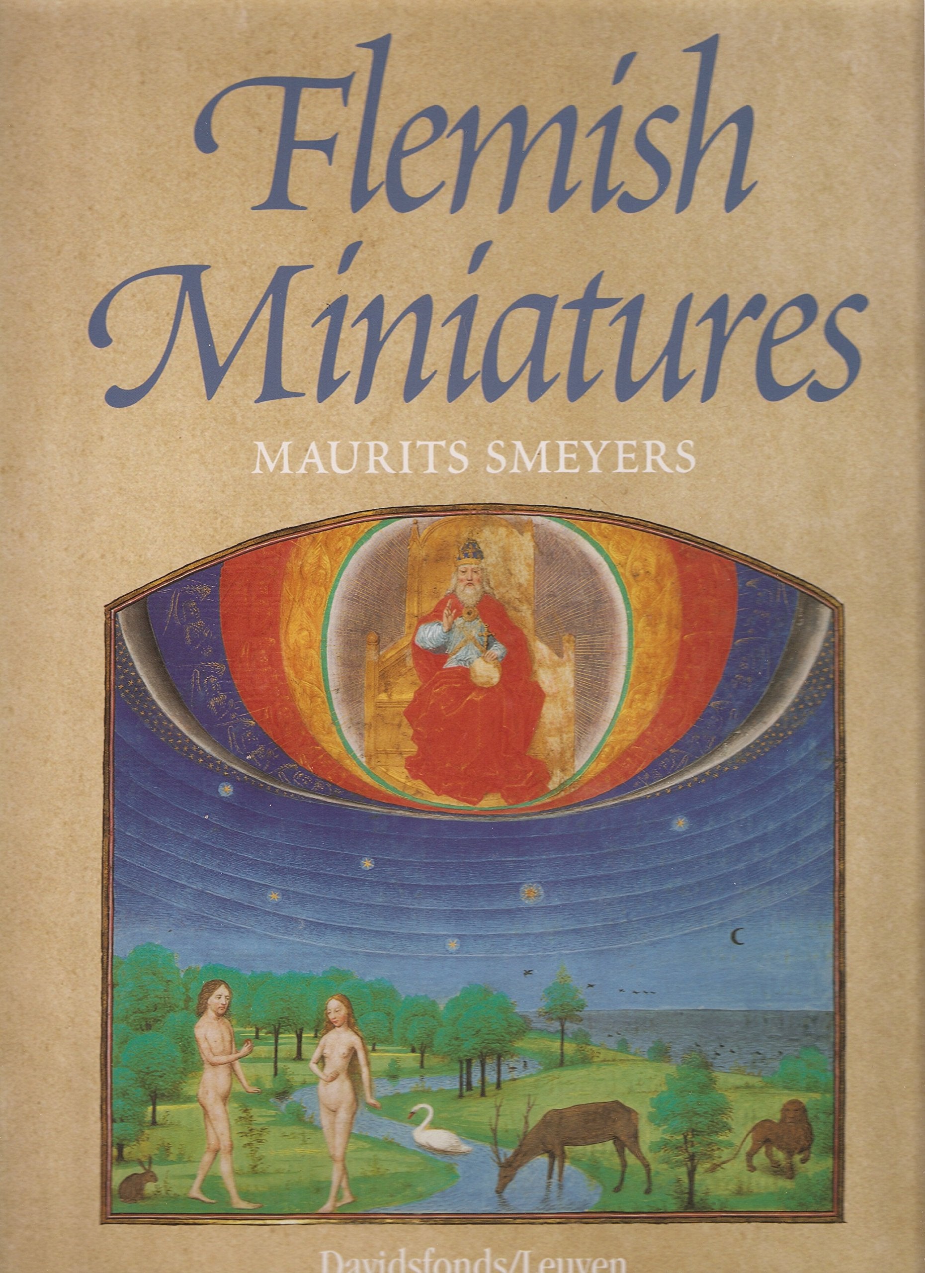 Flemish Miniatures from the 8th to the mid-16th Century Art & Literature