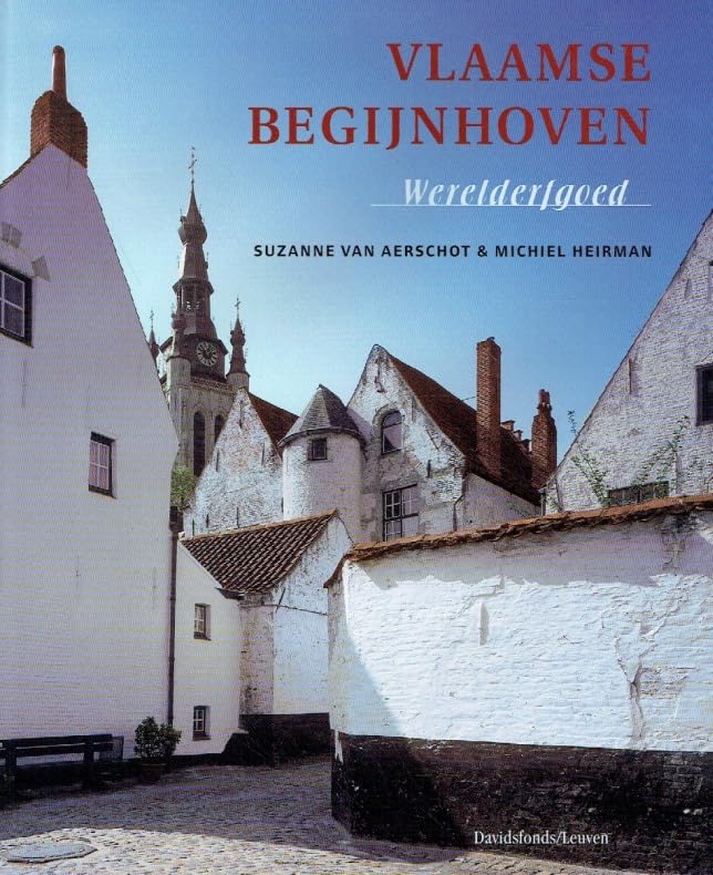 Vlaamse begijnhoven. Werelderfgoed book