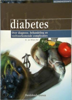 Diabetes. Diagnose, behandeling en veelvoorkomende ... (GEZONDHEIDSINFO) Medicine