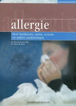 Gezondheidsinfo Allergie: over hooikoorts, astma, eczeem en andere aandoeningen Medicine