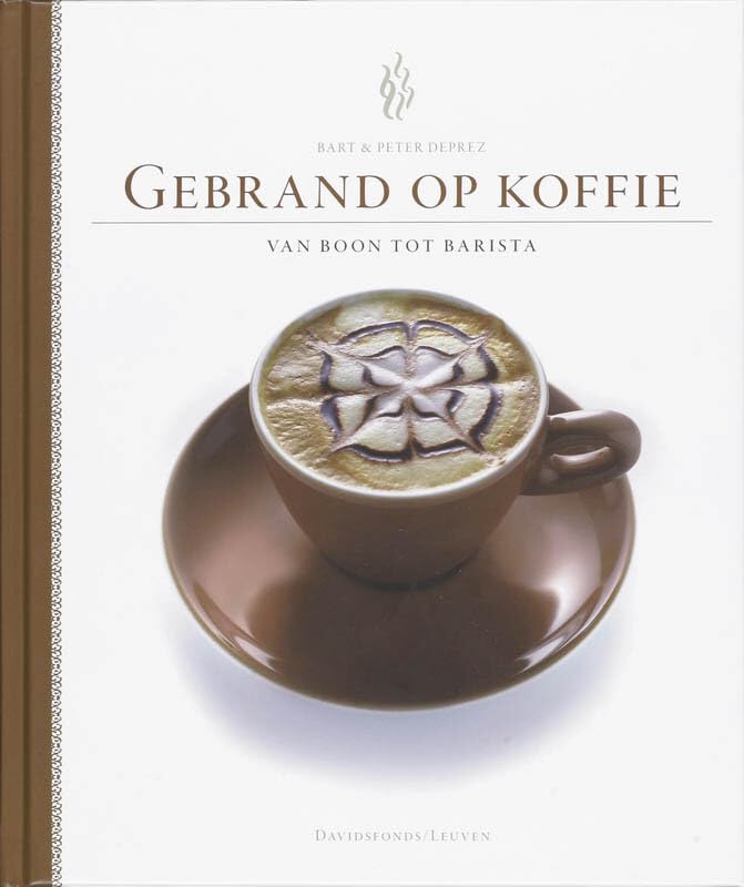 Gebrand op koffie. Van boon tot barista book