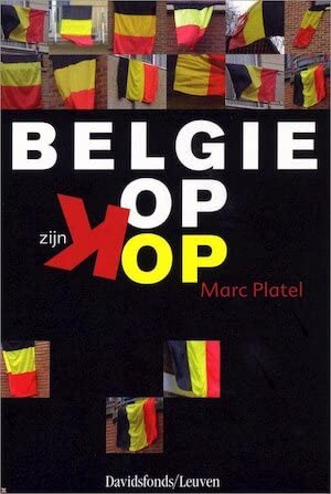 Belgie op zijn kop: de hopeloze zoektocht naa een nieuwe Belgische regering Politics & History