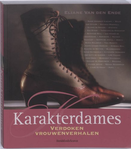 Karakterdames: verdoken vrouwenverhalen Memories