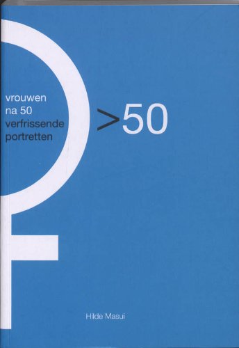 Vrouwen na 50: was je ook tiener in '68? book