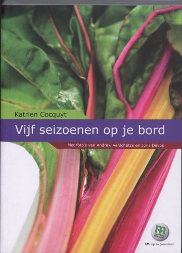 Vijf seizoenen op je bord Leisure, Home & Garden