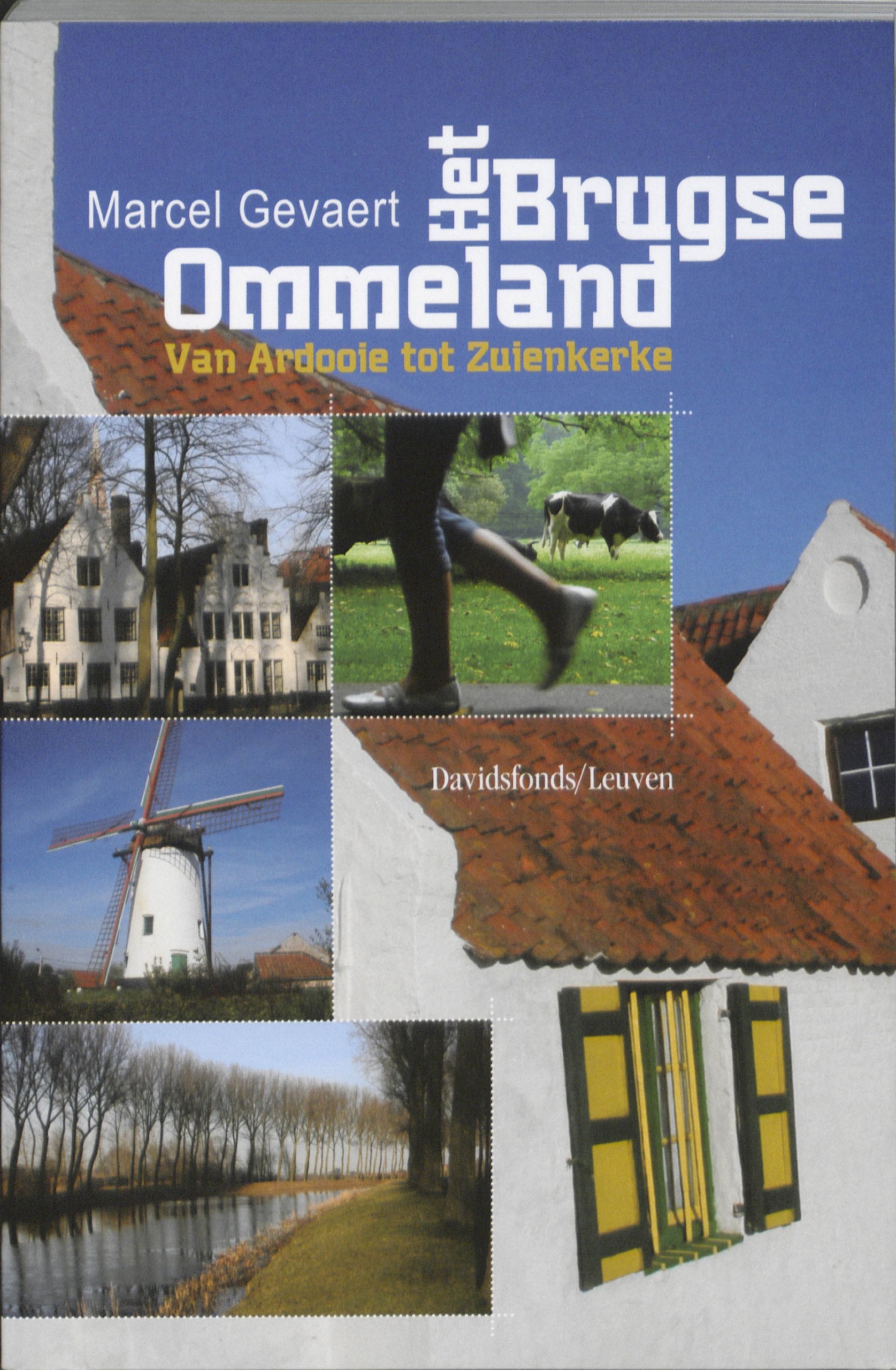 Het Brugse Ommeland: van Ardooie tot Zuienkerke book