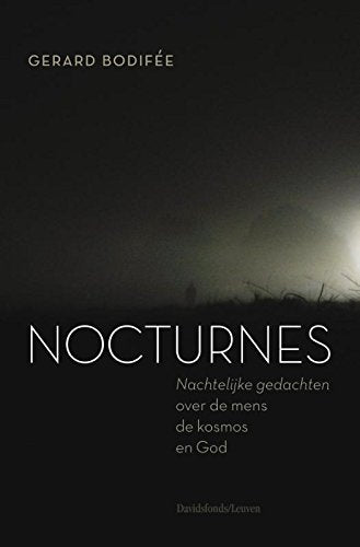 Nocturnes: nachtelijke gedachten over God, de kosmos en de mens Social Sciences
