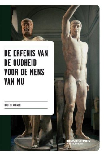 De erfenis van de oudheid voor de mens van nu book
