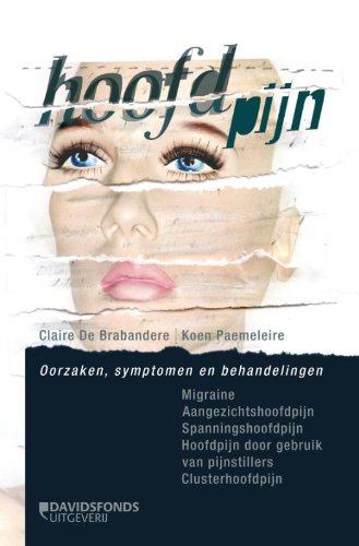 Hoofdpijn: oorzaken, symptomen en behandelingen Medicine