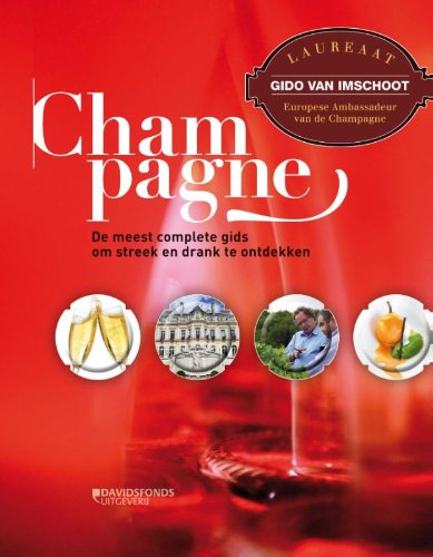 Champagne: de meest complete gids om streek en wijn te ontdekken Leisure, Home & Garden