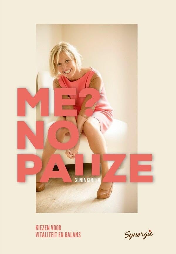 Me? no pauze: kiezen voor vitaliteit en balans book