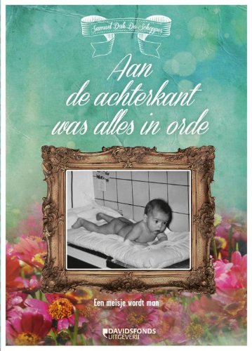 Aan de achterkant was alles in orde: een meisje wordt man book