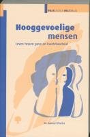 Hooggevoelige mensen: leven tussen gave en kwetsbaarheid book