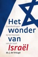 Het wonder van Israël: Overdenkingen bij het bestaan van de staat book
