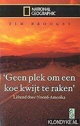 Geen plek om een koe kwijt te raken book