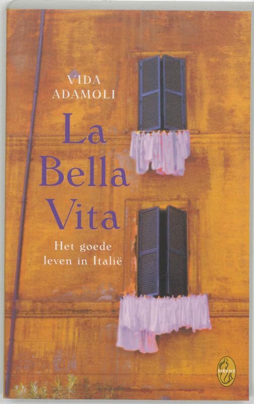 La bella vita / druk 1: het goede leven in Italie (Sirene) Leisure, Home & Garden