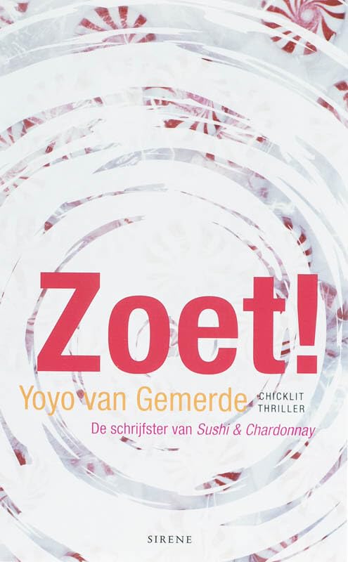 Zoet! / druk 1 (Sirene) Contemporary literature