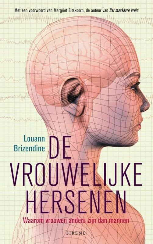 De vrouwelijke hersenen: waarom vrouwen anders zijn dan mannen book