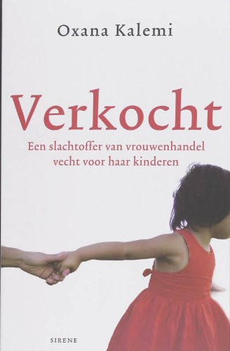 Verkocht: Slachtoffer van vrouwenhandel vecht book