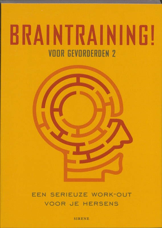 Braintraining voor gevorderden deel 2: Een serieuze work-out voor je hersens book