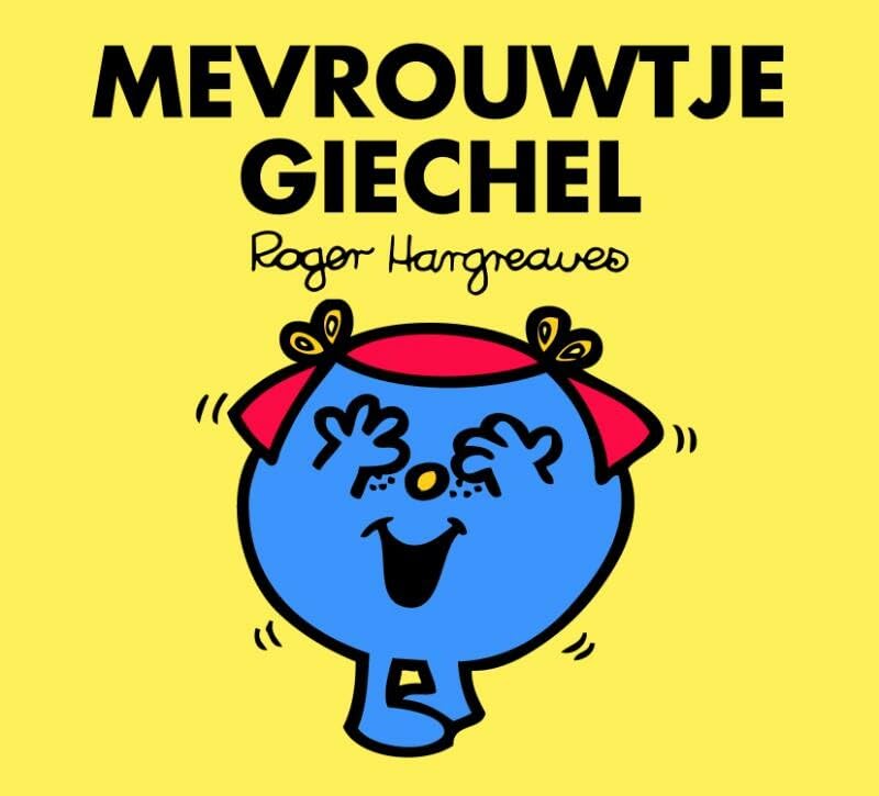 Mevrouwtje Giechel (Meneertjes & mevrouwtjes, 6, Band 6) Books
