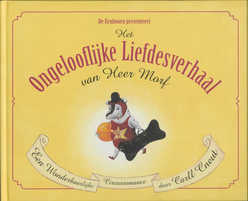 Het ongelooflijke liefdesverhaal van heer Morf book
