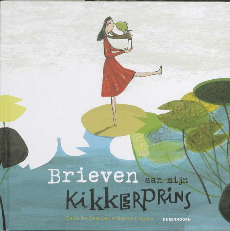 Brieven aan mijn kikkerprins Children's books