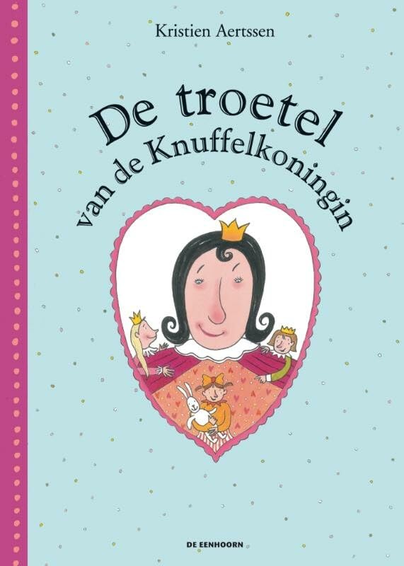 De troetel van de Knuffelkoningin book