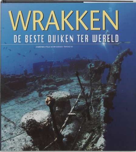 Wrakken: de beste duiken ter wereld Books