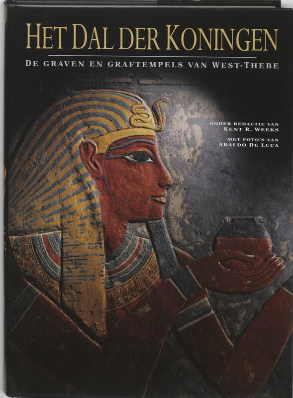 Het Dal der Koningen: de graven en graftempels van West-Thebe Politics & History