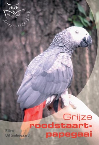 Basisgids dierenverzorging Grijze roodstaartpapegaai book